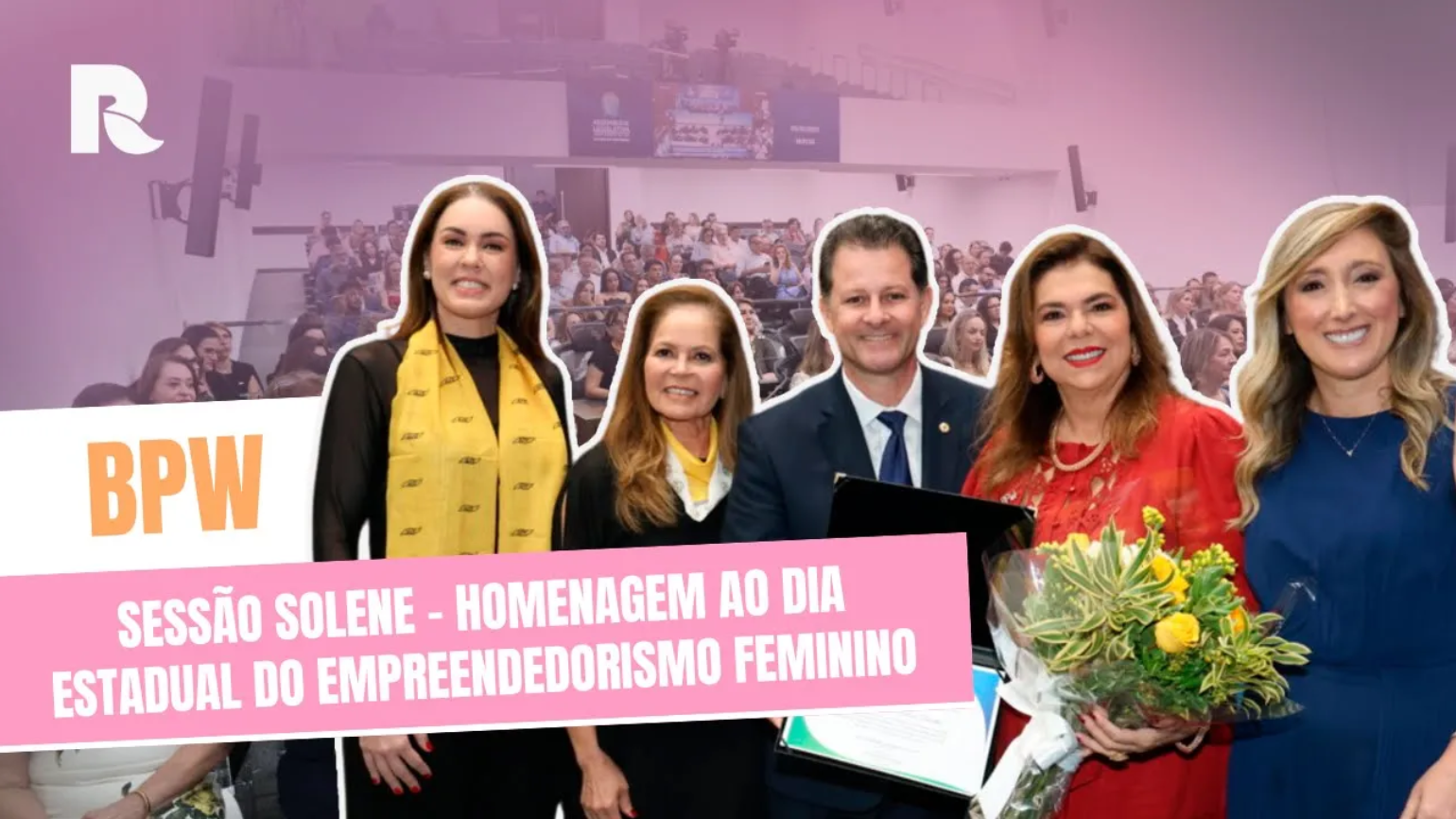 Sessão Solene BPW MS – Comemoração do Dia Estadual do Empreendedorismo Feminino